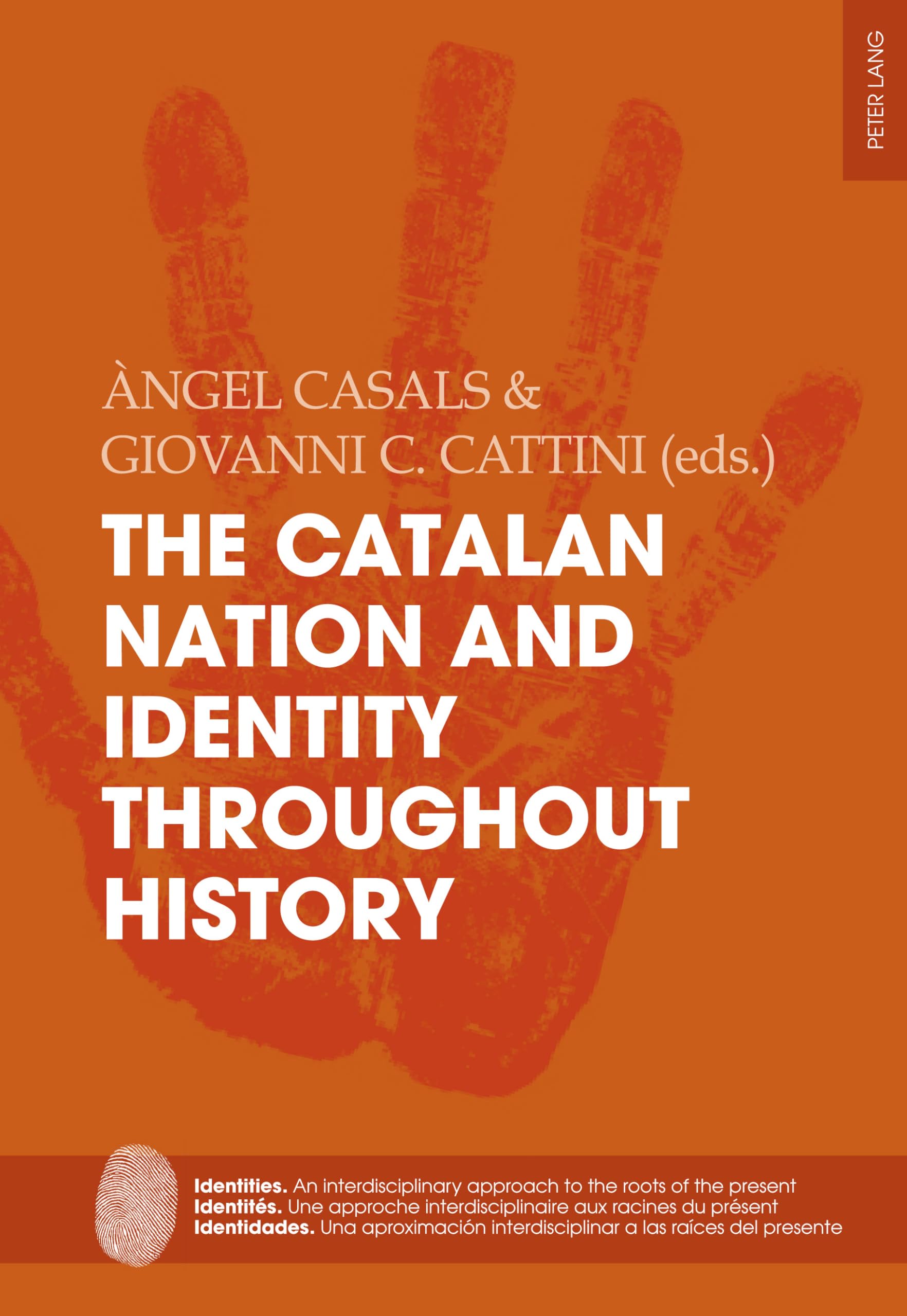 Buy The Catalan Nation and Identity Throughout History: 10 (Identities / Identités / Identidades, 10) — BookShops.in