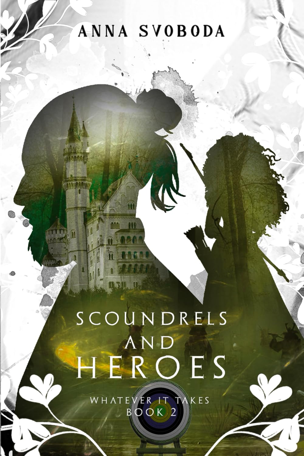 Whatever It Takes 2: Scoundrels and Heroes: Steamy Medieval Romance