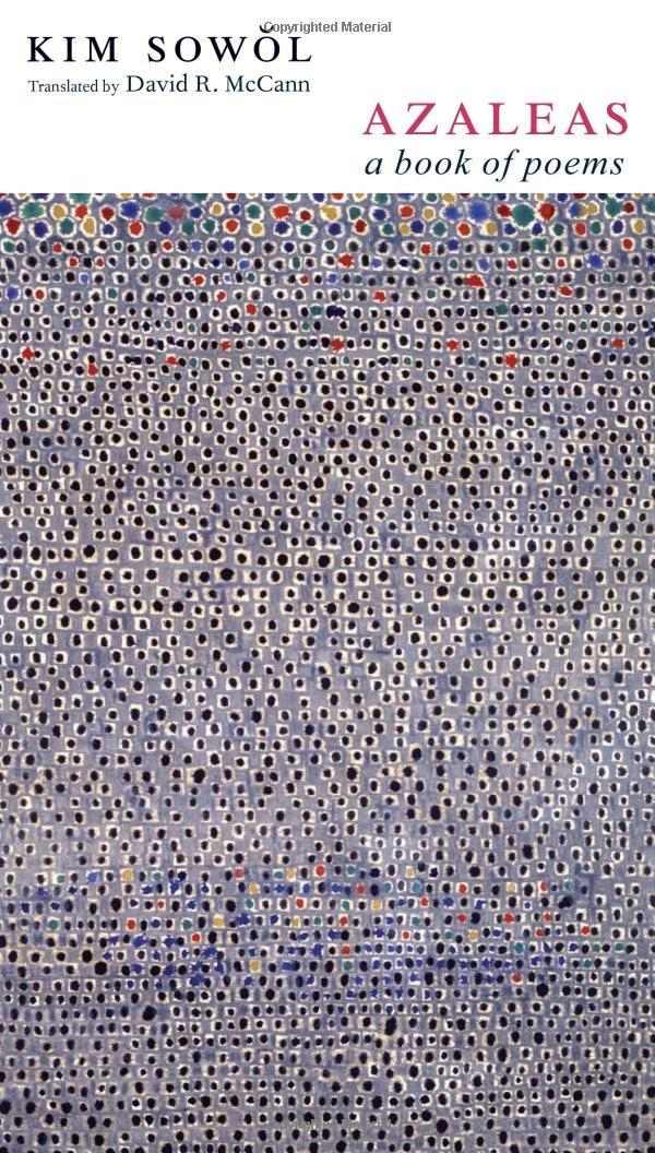 Azaleas: A Book of Poems (Weatherhead Books on Asia)