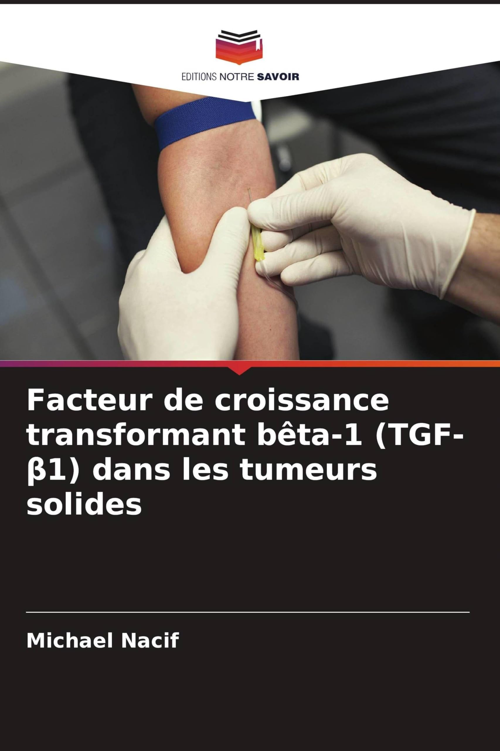Facteur de croissance transformant bêta-1 (TGF-β1) dans les tumeurs solides