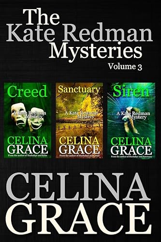 The Kate Redman Mysteries Volume 3 (Creed, Sanctuary, Siren) (The Kate Redman Mysteries Boxset)