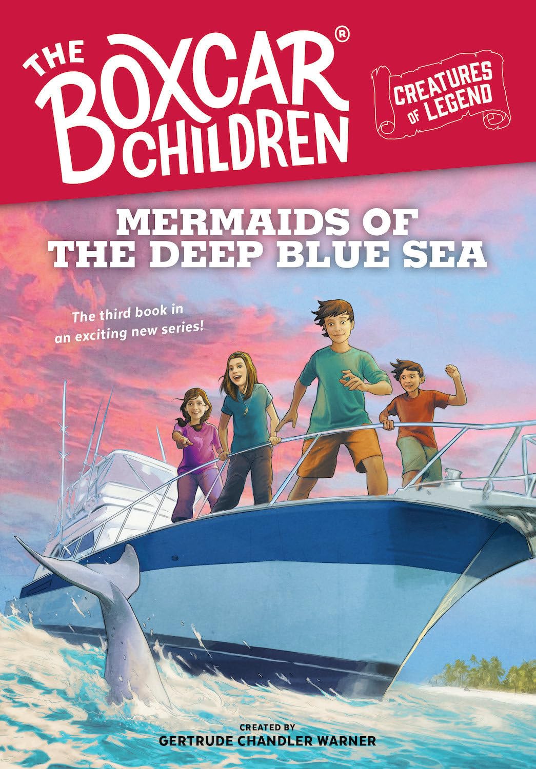 Mermaids of the Deep Blue Sea (The Boxcar Children Creatures of Legend)