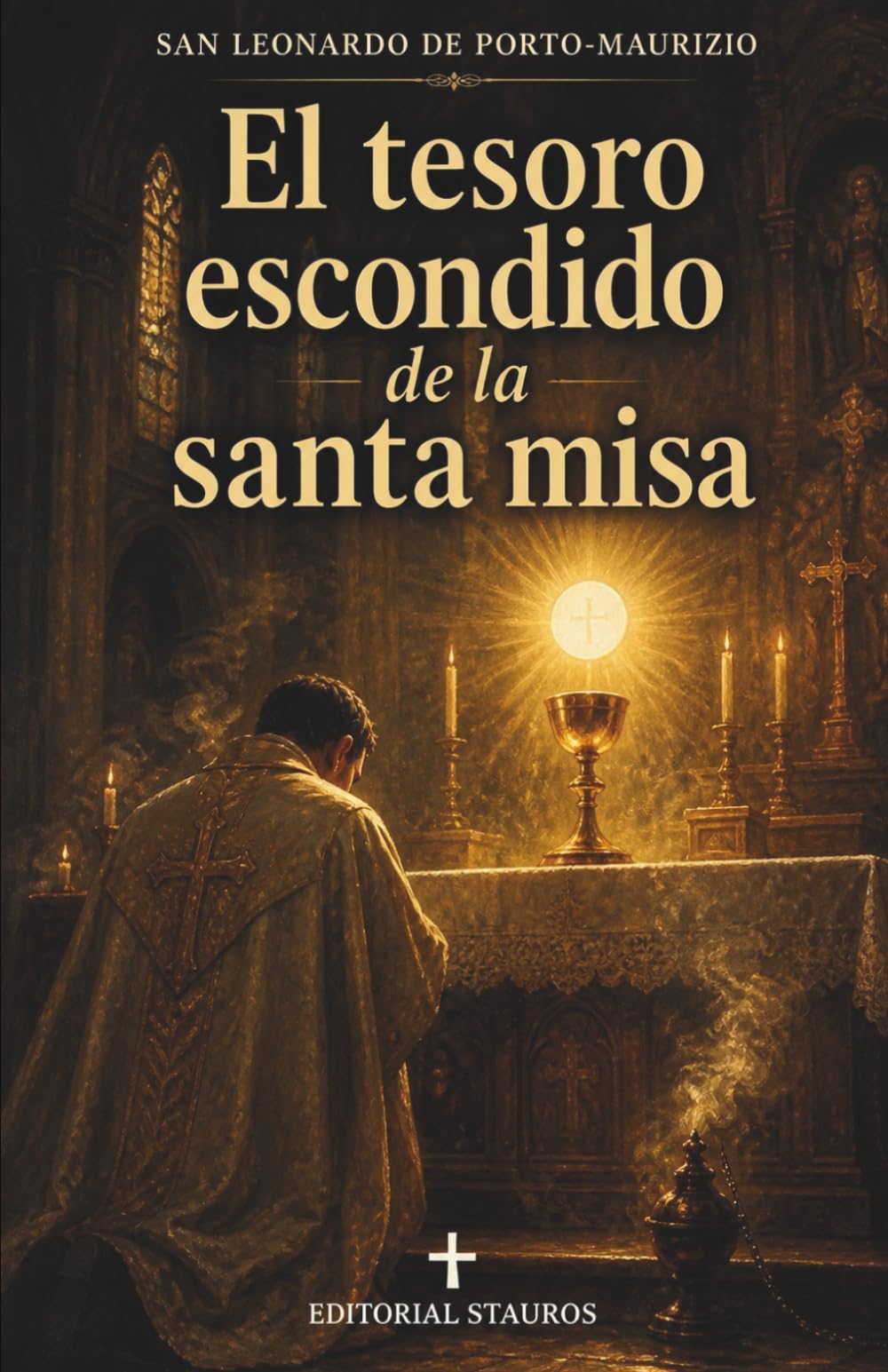 El tesoro escondido de la santa misa