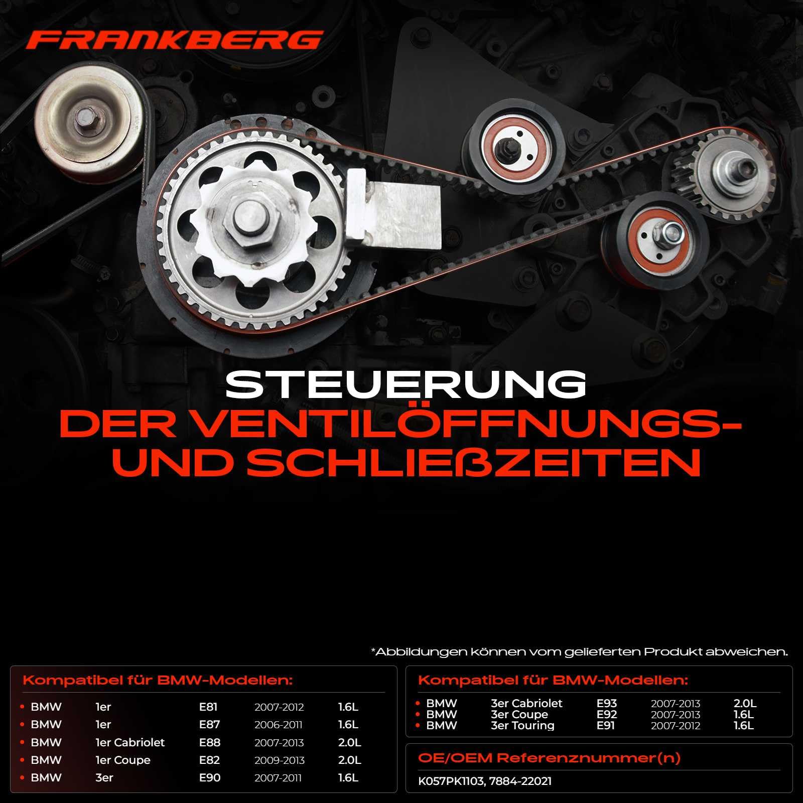 Frankberg Zahnriemenkit Zahnriemensatz Benzin Kompatibel mit 1er E81 1.6L E87 2.0L Cabriolet E88 2.0L E81 2.0L 3er Touring E91 2.0L Replace# K057PK1103