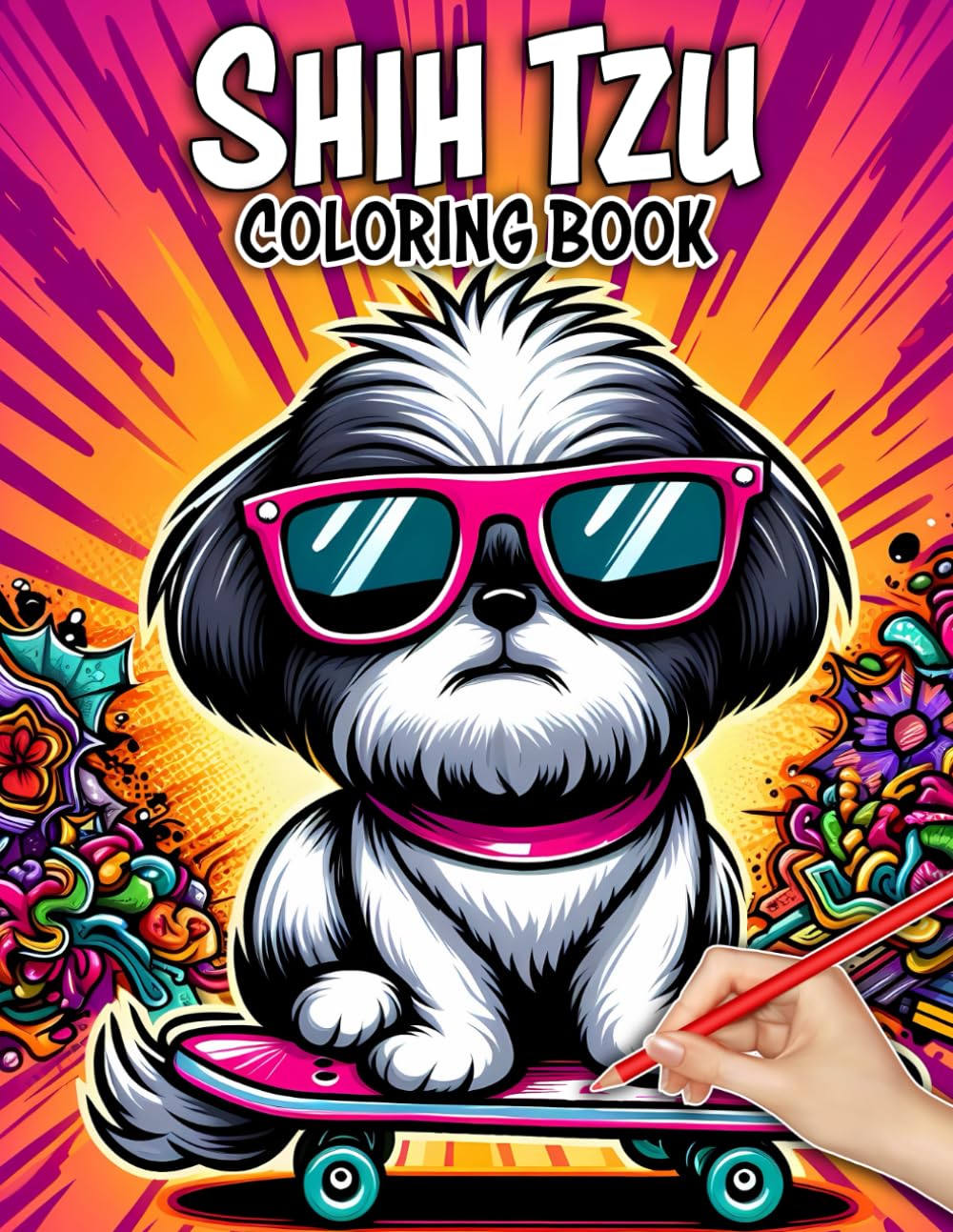Shih Tzu Coloring Book Fun and Relaxing For Dogs Lovers: Shih Tzu Puppy Coloring Pages For Kids Teens and Adults