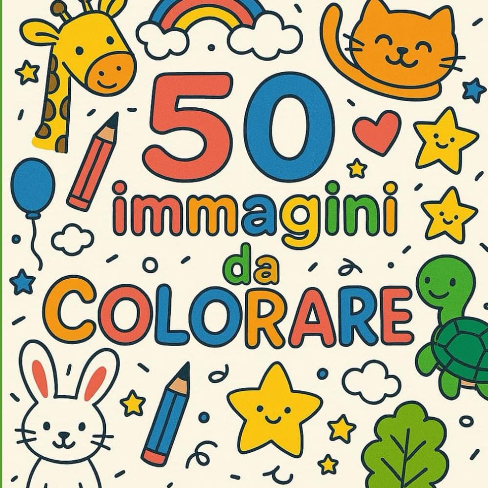 IL MIO LIBRO DA COLORARE: 50 Immagini da Colorare Facili e Semplici, Imparare con le Forme e gli Oggetti