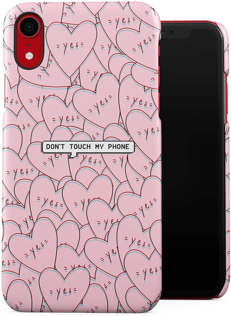 Pixel Bubble Don't Touch My Phone Yes Hearts Pattern Plastic Phone Snap On Back Case Cover Shell Compatible with iPhone Xr