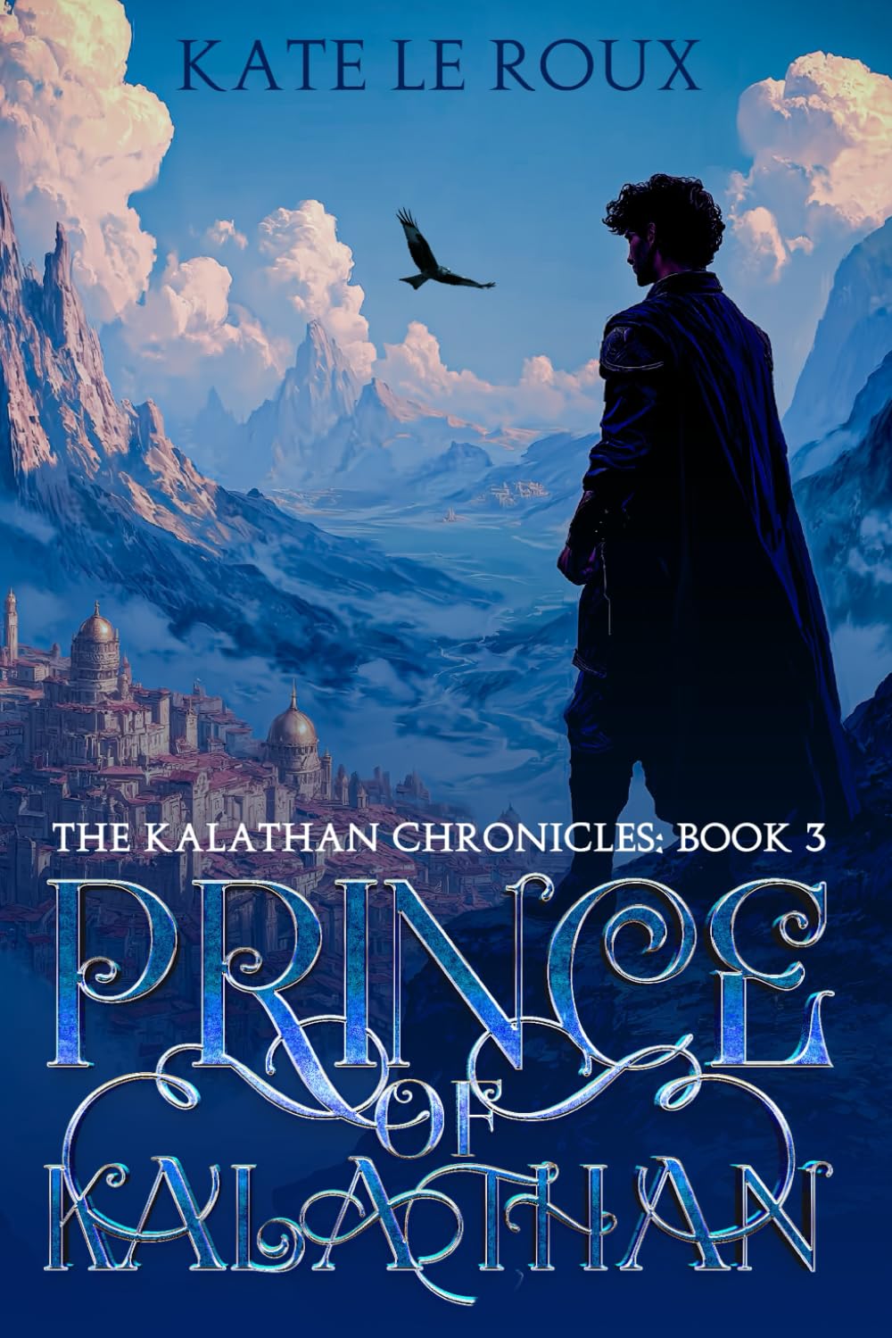 Prince of Kalathan (The Kalathan Chronicles)