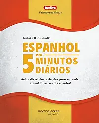 Espanhol em 5 minutos diários + CD: Aulas divertidas e simples para aprender espanhol em poucos minutos!