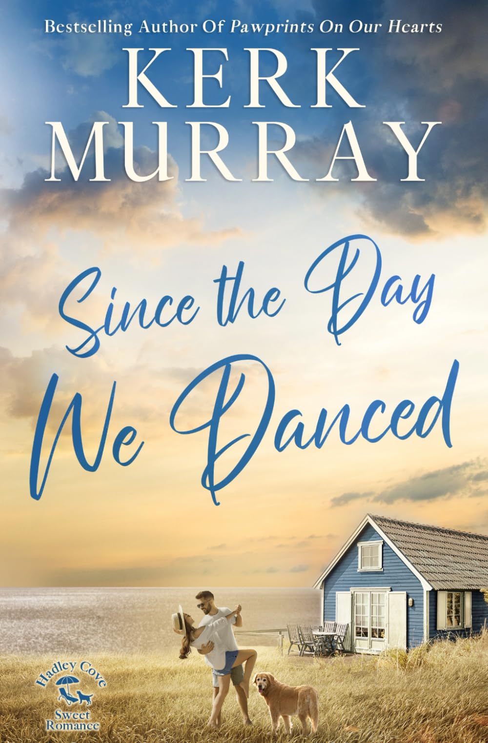 Since the Day We Danced (Hadley Cove Sweet Romance)