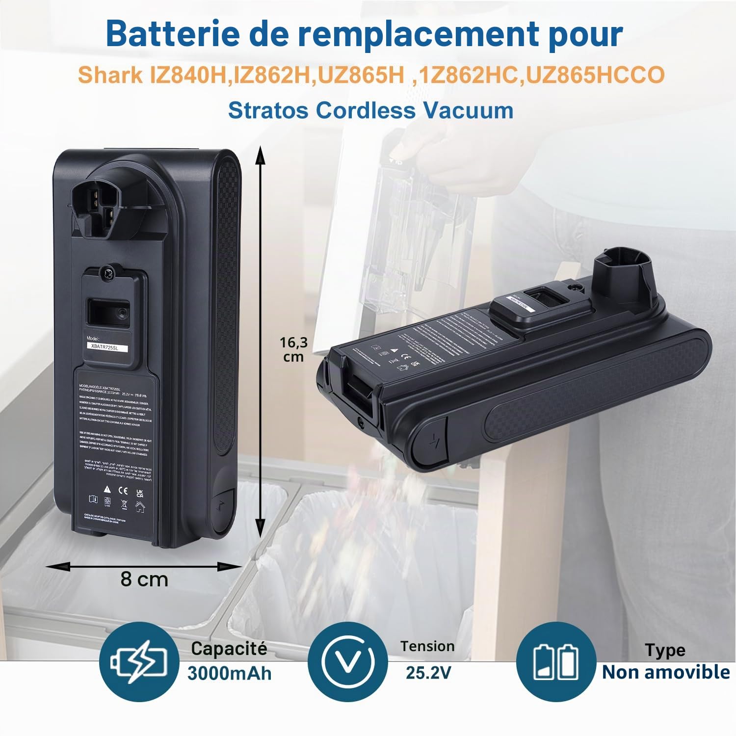 Batterie de rechange 3000 mAh pour aspirateurs sans fil Shark XBATR725SLEU compatible avec aspirateurs sans fil IZ400UK, IZ400UKT, IZ400UKTSB, IZ420UKT Shark, batterie XBATR725SL 25,2 V
