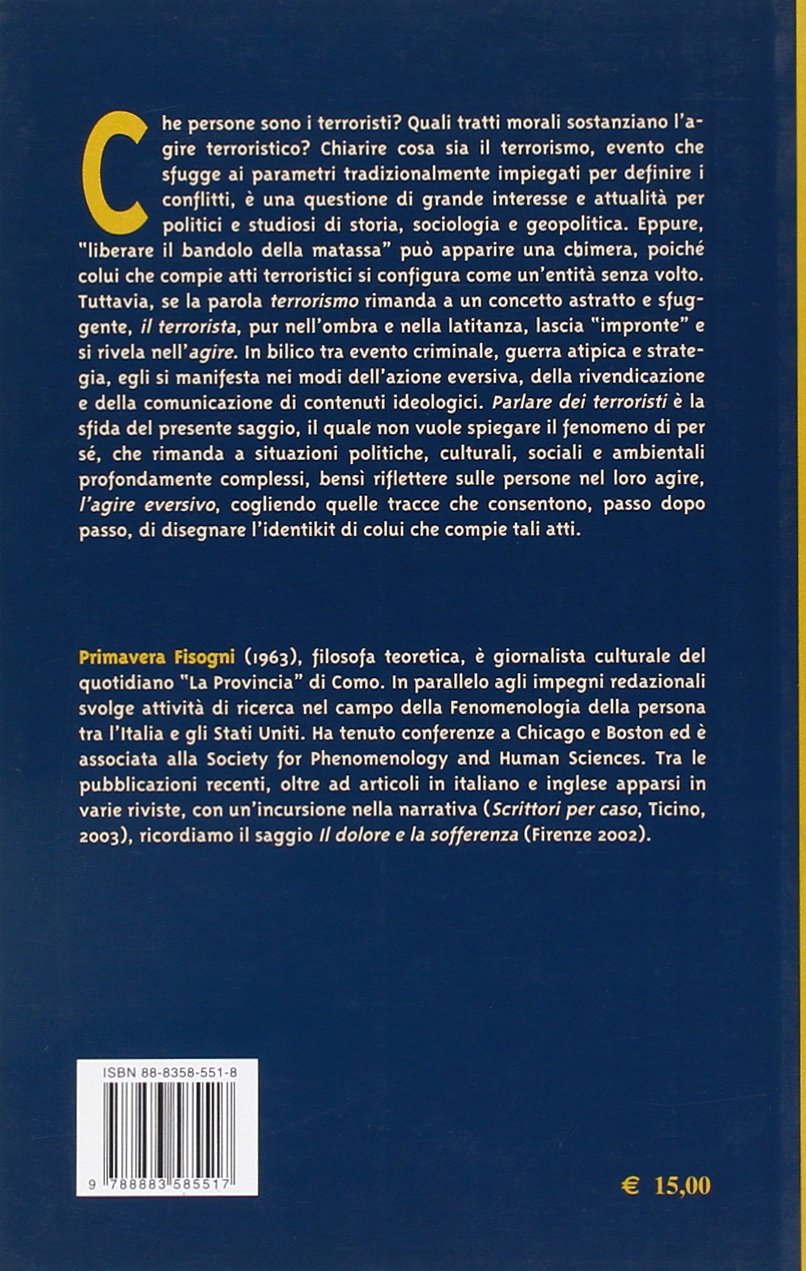 Terroristi. La persona nell'agire eversivo