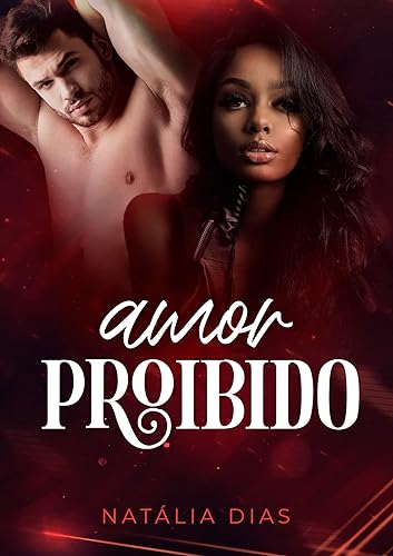 Amor proibido (Proibido Livro 1)
