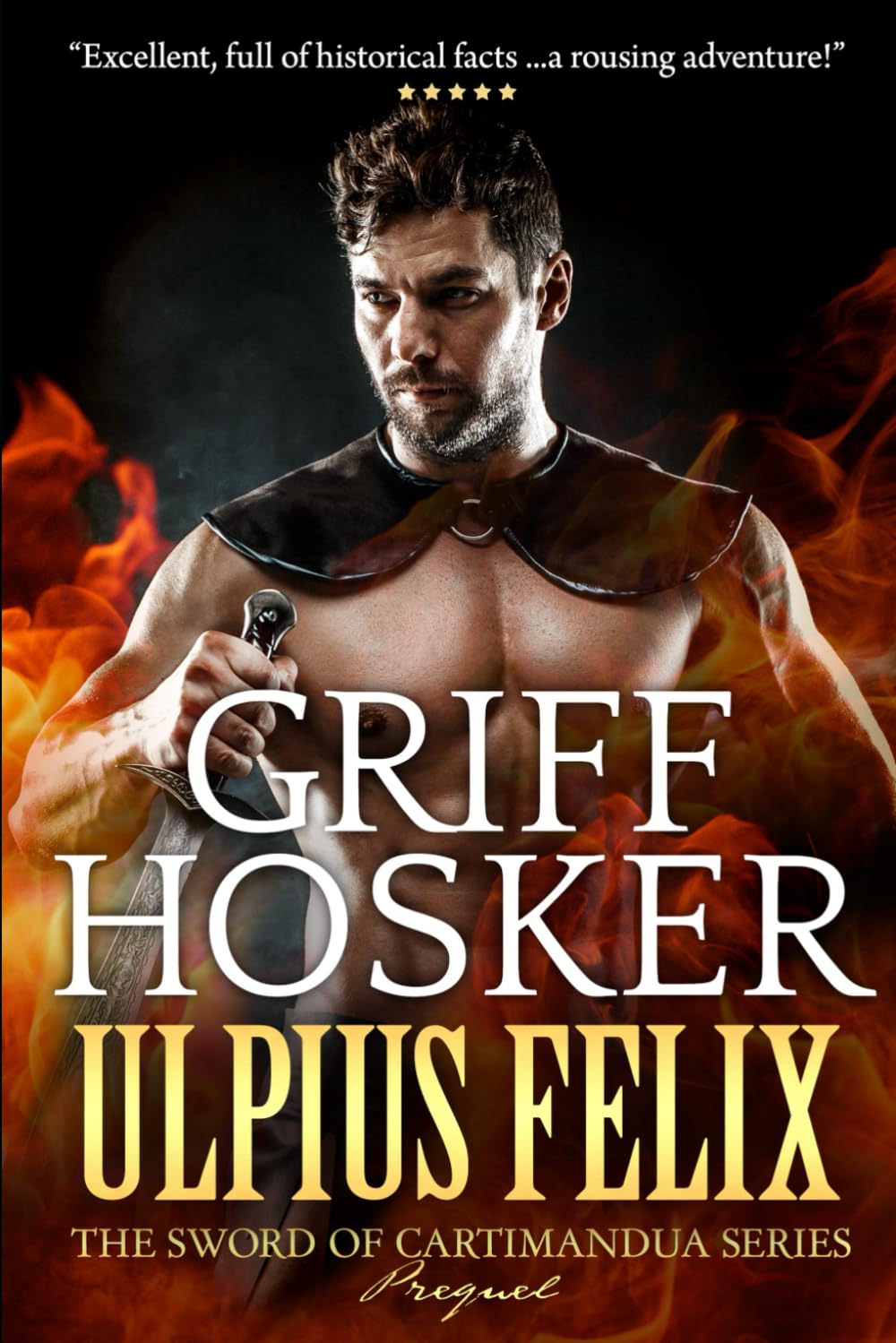 Ulpius Felix- Warrior of Rome: 0 (Sword of Cartimandua)