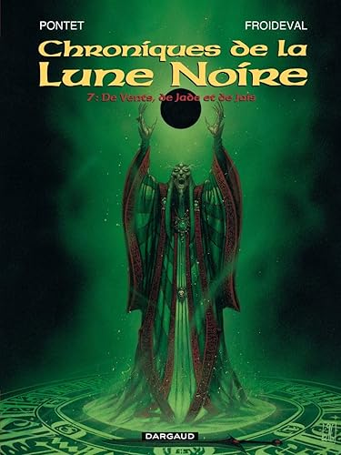 Les Chroniques de la Lune noire, tome 7 : De vents, de jade et de jais