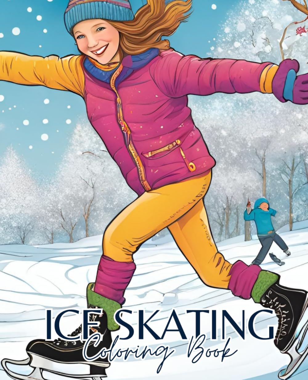 Ice skating coloring book with 51 pages | Ice Skate Coloring Book | Winter Coloring Book | Christmas coloring book: Ice Skating Coloring Book: Bring winter magic to life with colors!