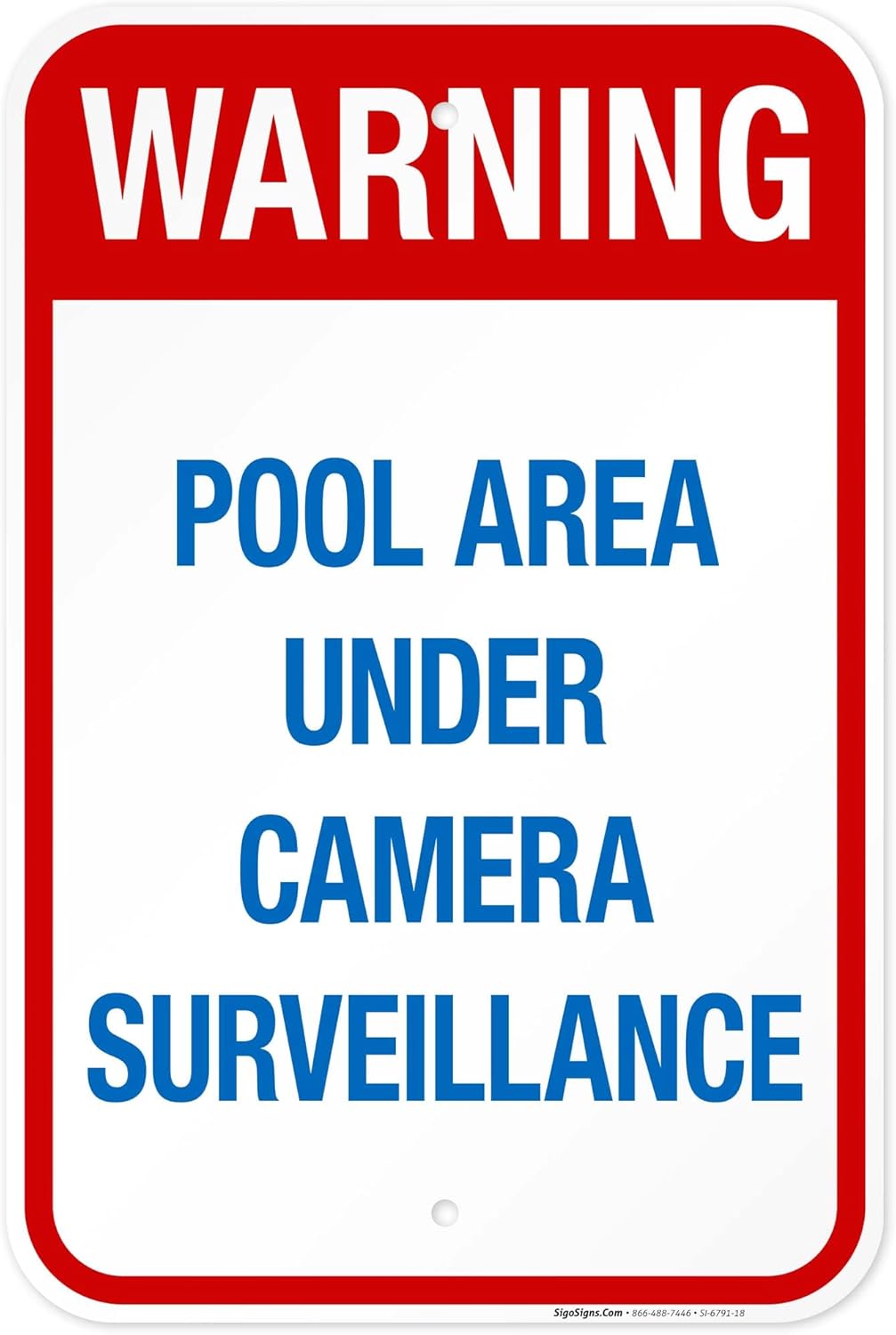 Pool Area Under Camera Surveillance Sign, Pool Sign, 12x18 Inches, 55 mil Thick HDPS (high Density polystyrene), Made in USA
