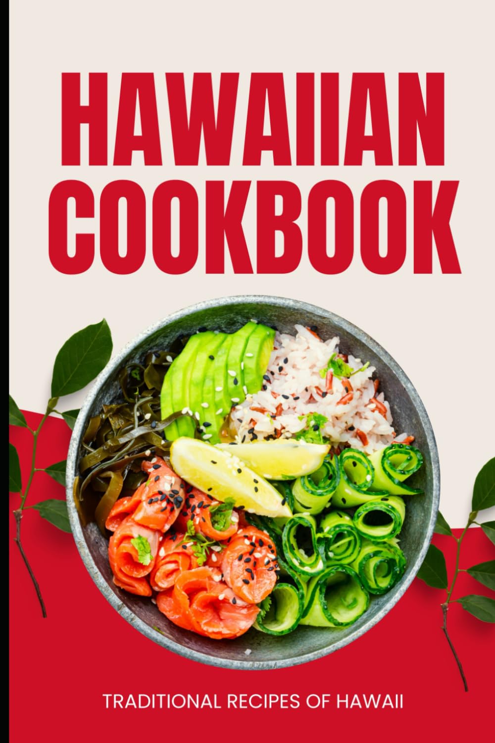 Hawaiian Cookbook: Traditional Recipes of Hawaii