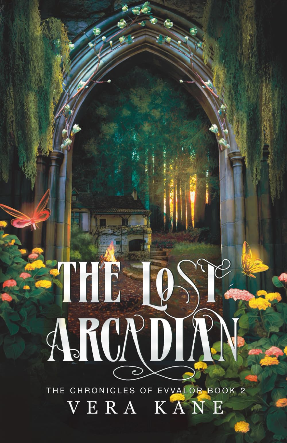 The Lost Arcadian: The Chronicles of Evvalor: Book 2