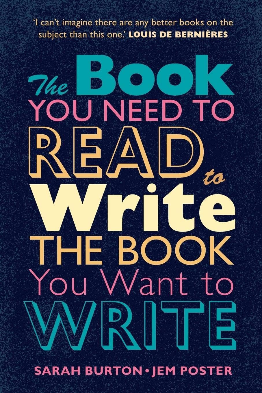 Buy The Book You Need to Read to Write the Book You Want to Write — BookShops.in