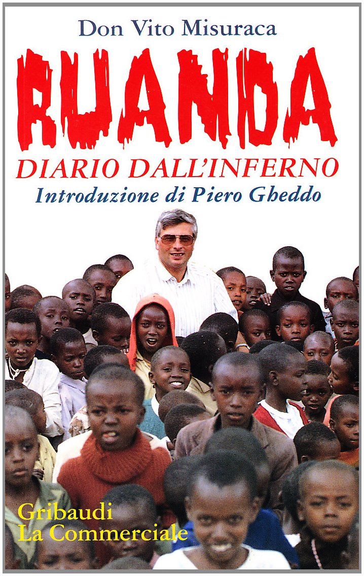 Ruanda. Diario Dall'inferno - 4