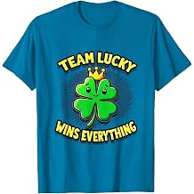 Team Lucky Wins Everything Victory Design T-Shirt