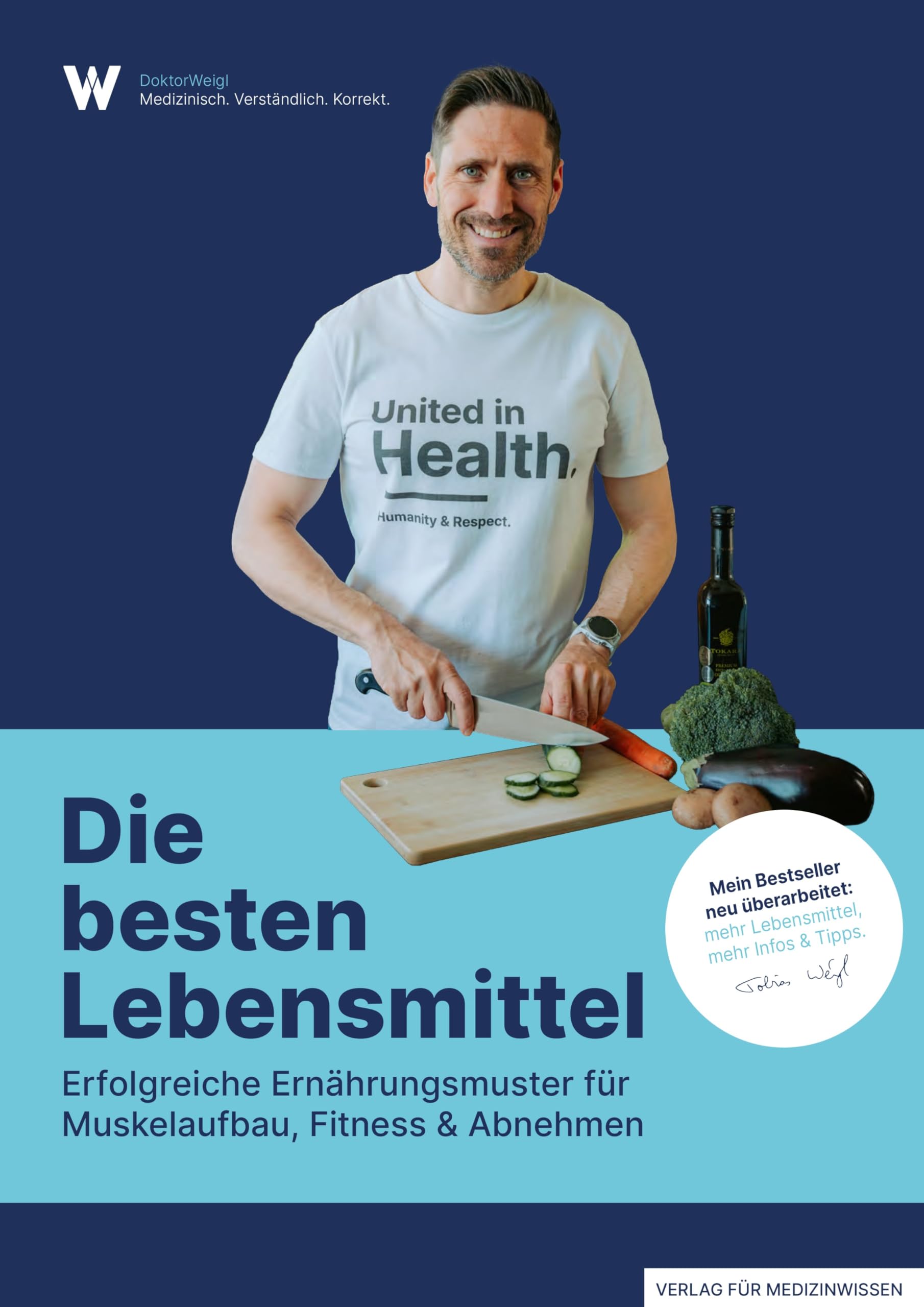 Die besten Lebensmittel: Erfolgreiche Ernährungsmuster für Muskelaufbau, Fitness & Abnehmen
