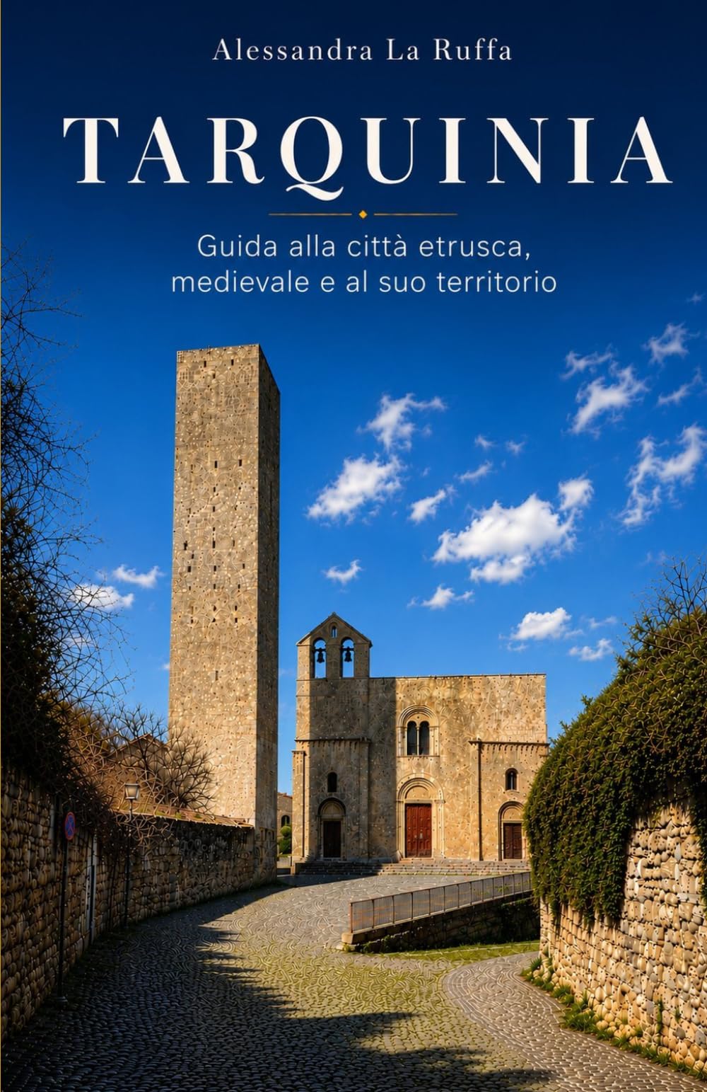 TARQUINIA: Guida alla città etrusca, medievale e al suo territorio