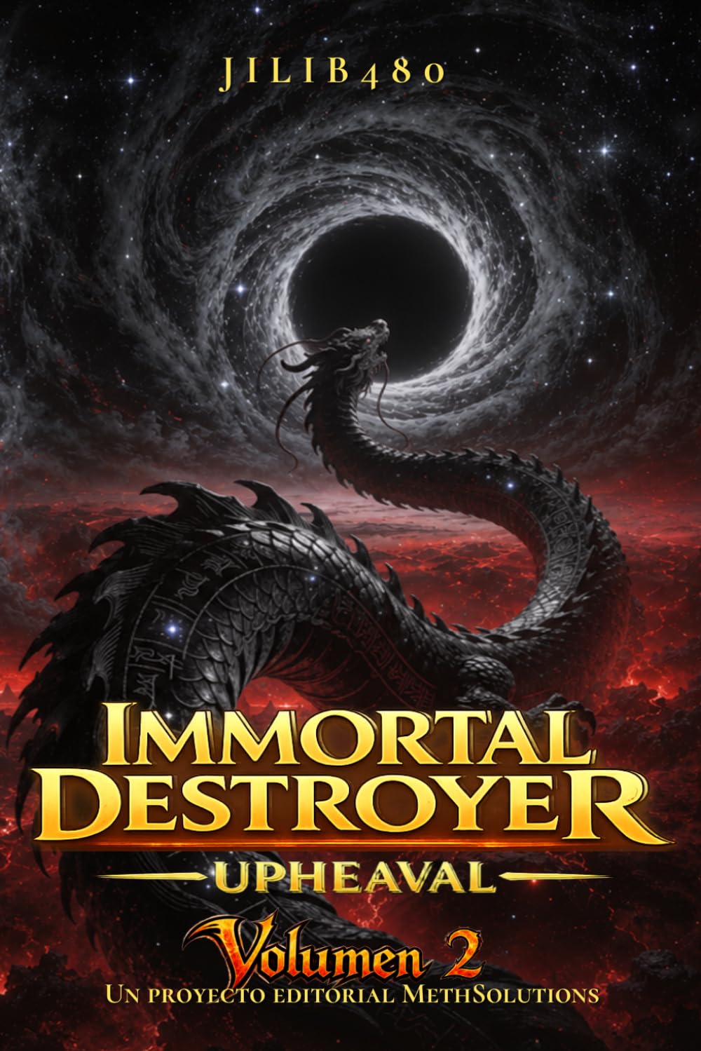 Immortal Destroyer: Volumen II: Upheaval: 2 (Immortal Destroyer (ES) - La Colección Completa)