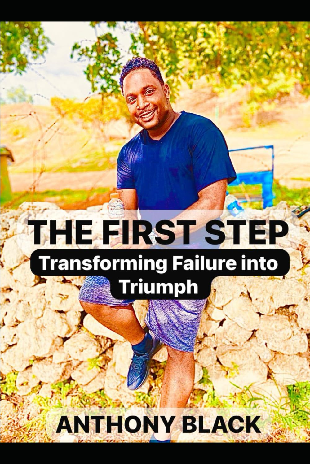 The First Step: Transforming Failure into Triumph
