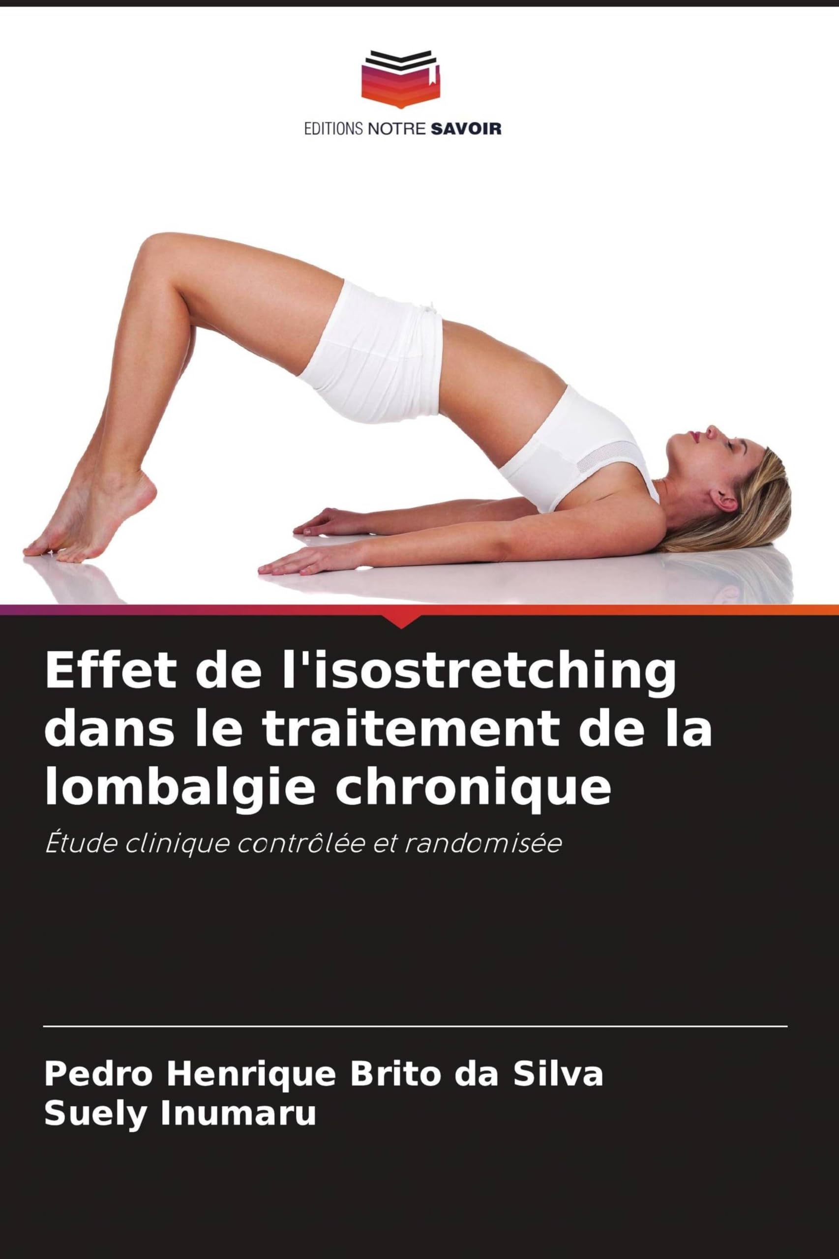 Effet de l'isostretching dans le traitement de la lombalgie chronique: Étude clinique contrôlée et randomisée