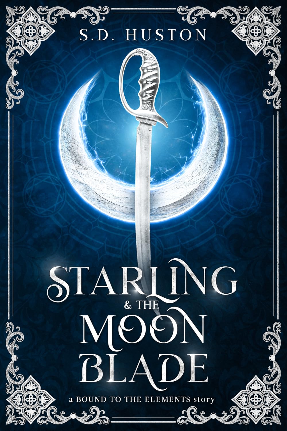 Starling & the Moon Blade: A Spicy Forbidden Love Fae Romance of Oath-Bound Duty and Desire (a BOUND TO THE ELEMENTS story)
