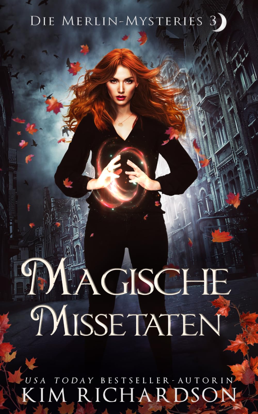 Magische Missetaten (Die Merlin-Mysteries)