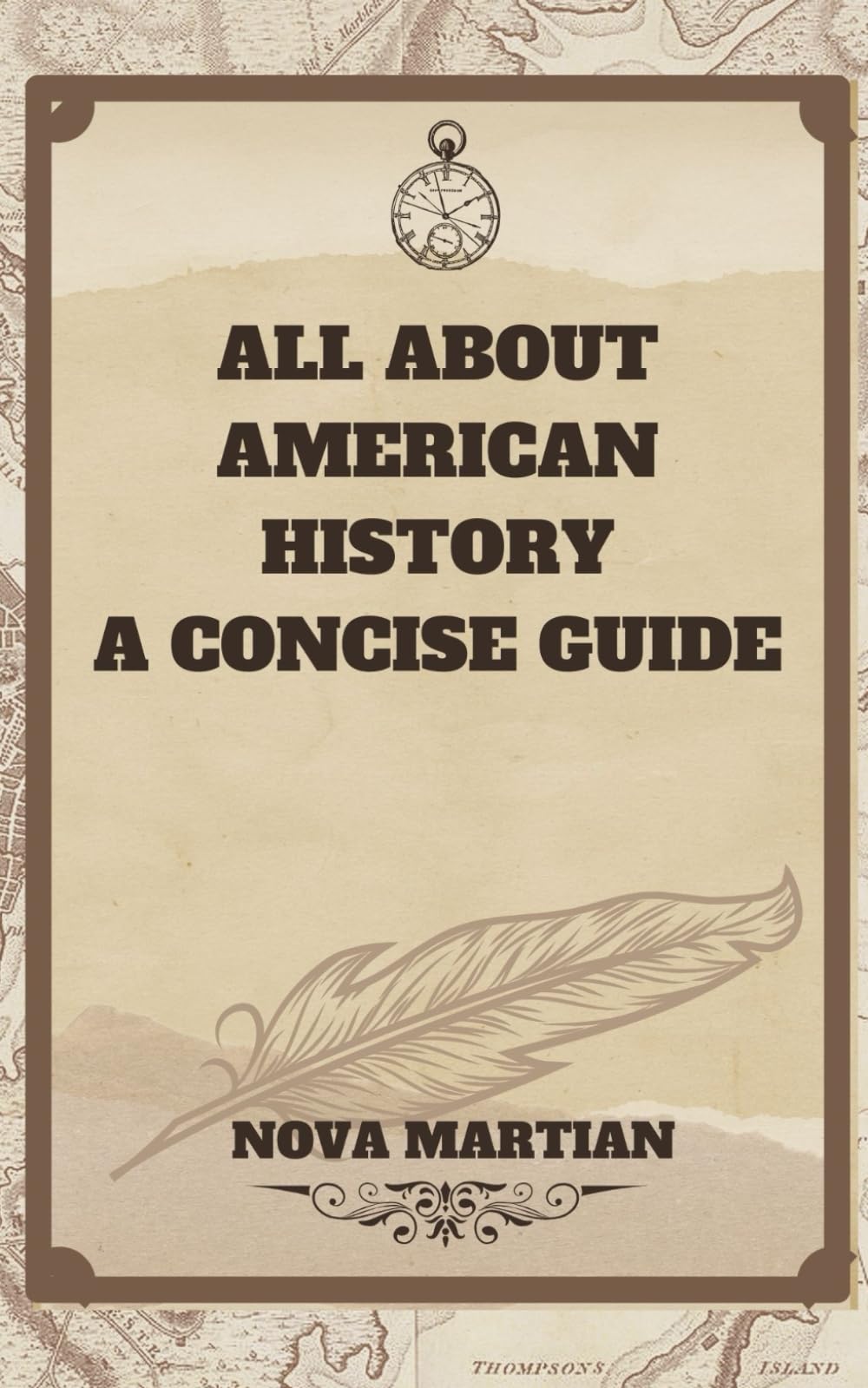 All About American History: A Concise Guide