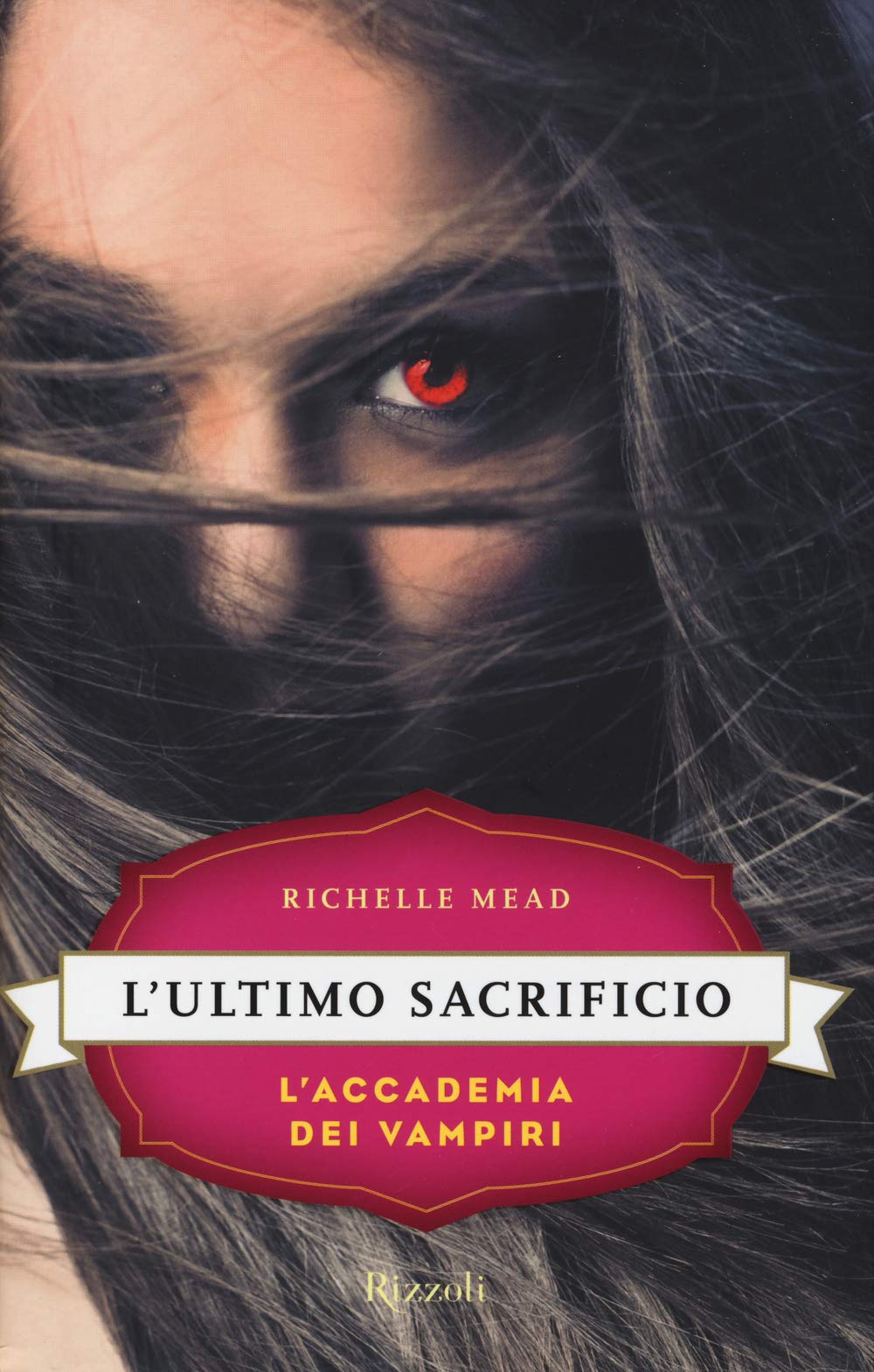 L'ultimo sacrificio. L'accademia dei vampiri (Vol. 6)