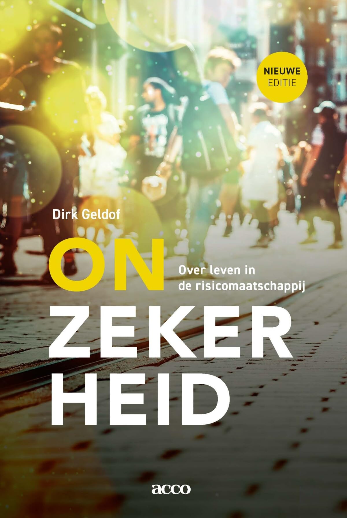 Onzekerheid: over leven in de risicomaatschappij