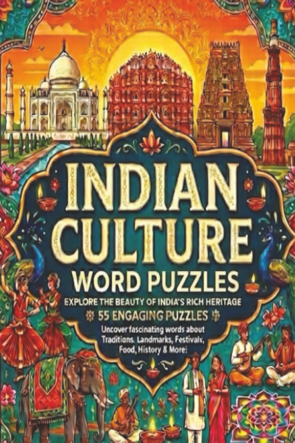 Indian Culture Word Search Puzzle Book: Word Search with Easy to Read Print about Heritage, Traditions, Rich Legacy of India and More | 6x9 inches, ... for Vacations, Holidays and Leisure Times