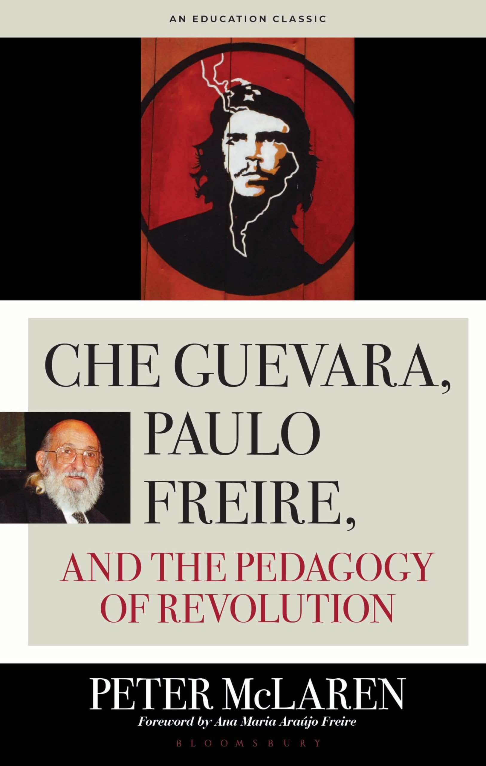 Che Guevara Paulo Freire and the Pedagogy of Revoluti by Peter McLaren PAPERBACK