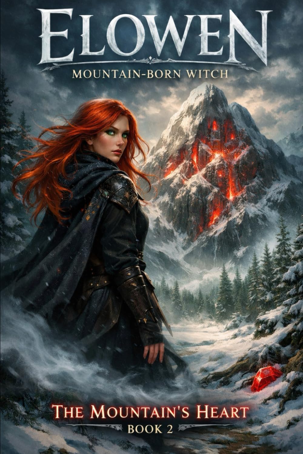 Elowen The Mountain Born Witch: The Mountain's Heart