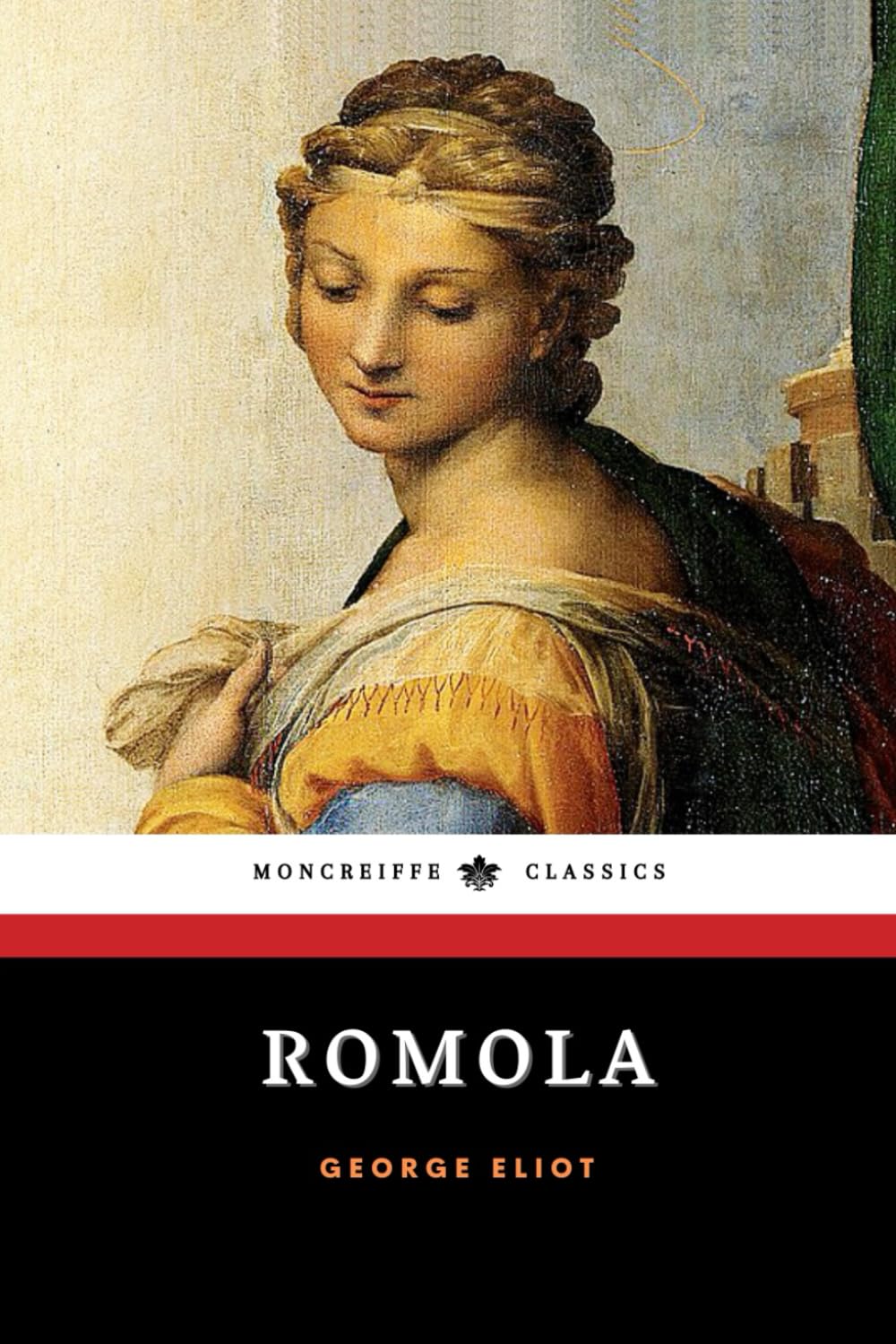 Romola: The 19th Century Historical Romance