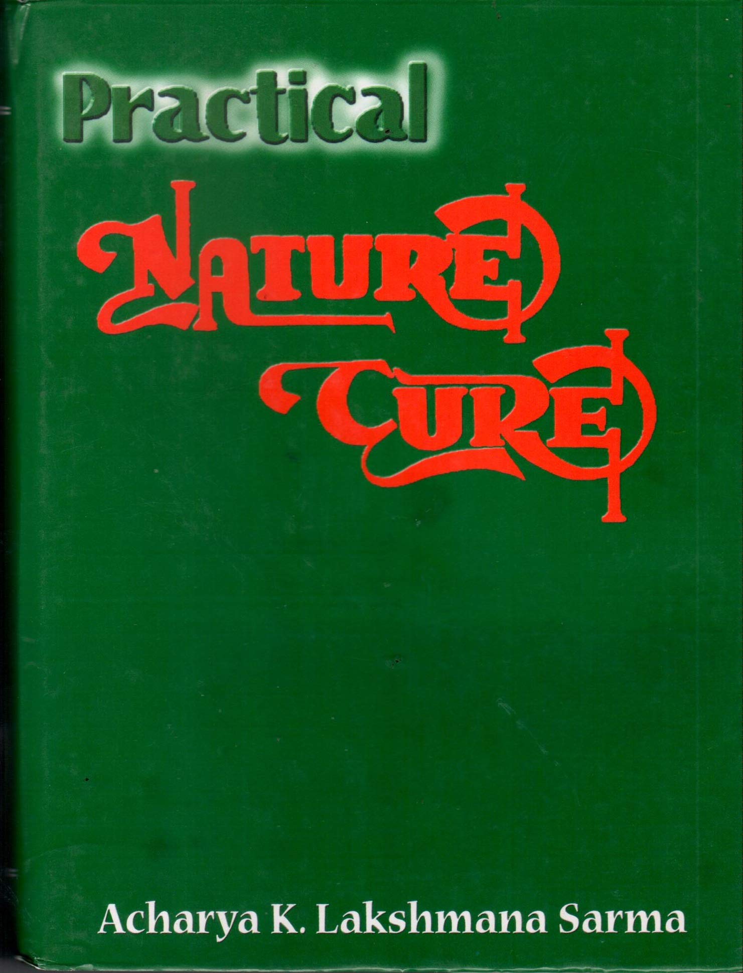 Practical Nature Cure