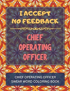 Chief Operating Officer Swear Word Coloring Book