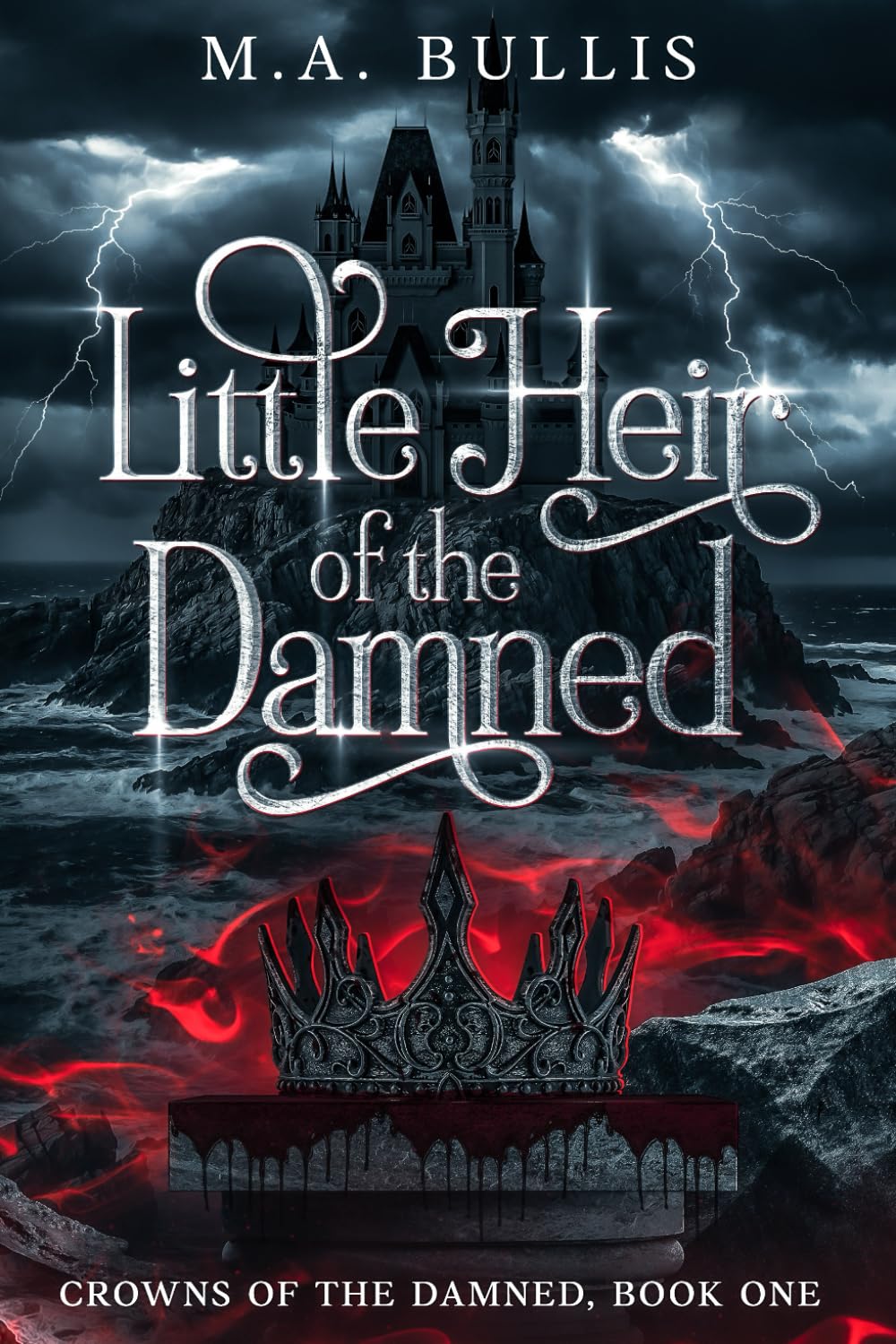 Little Heir of the Damned: Crowns of the Damned, Book One