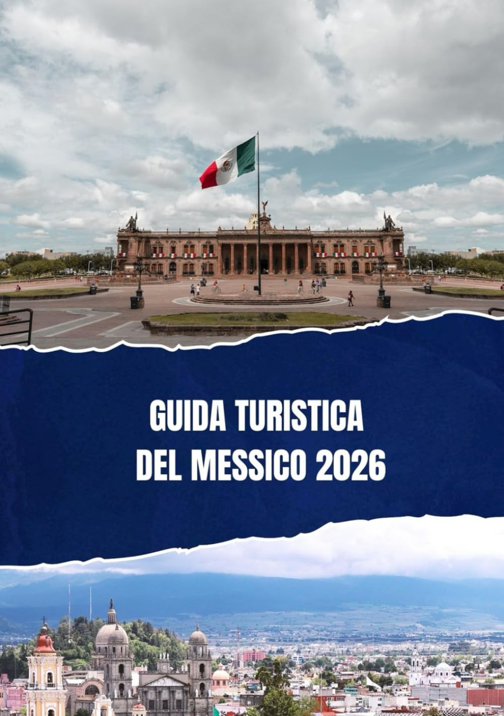 GUIDA TURISTICA DEL MESSICO 2026