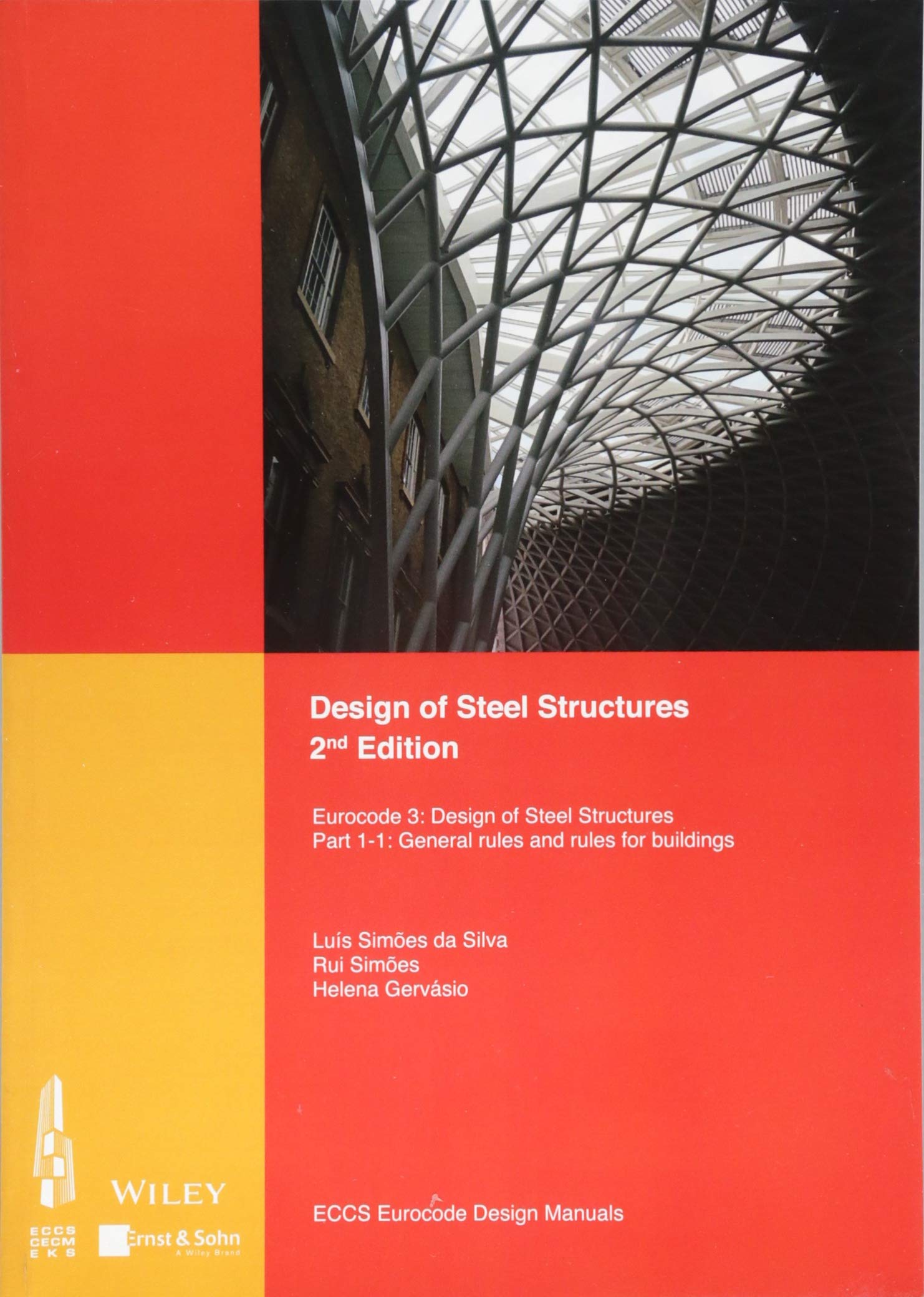Design of Steel Structures: Eurocode 3: Designof Steel Structures,  PAPERBACK