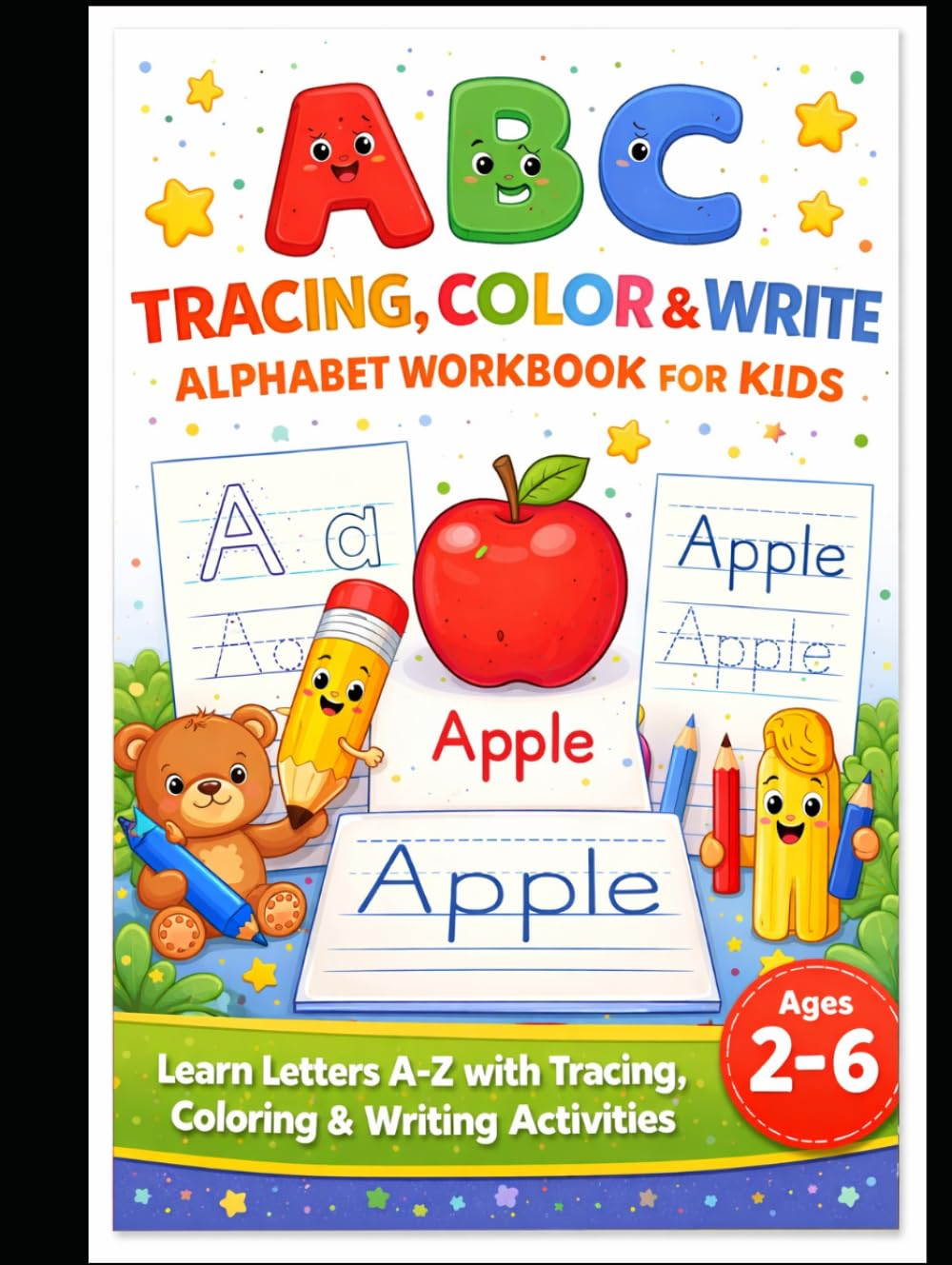 My First ABC Writing & Colouring Workbook (My First Learning Books for Babies, Infants & Toddlers)
