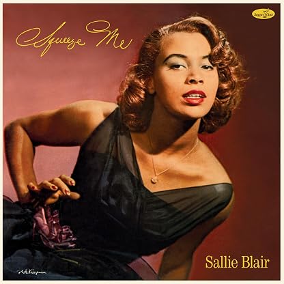 Squeeze Me (Numerado) por Sallie Blair, capa do álbum