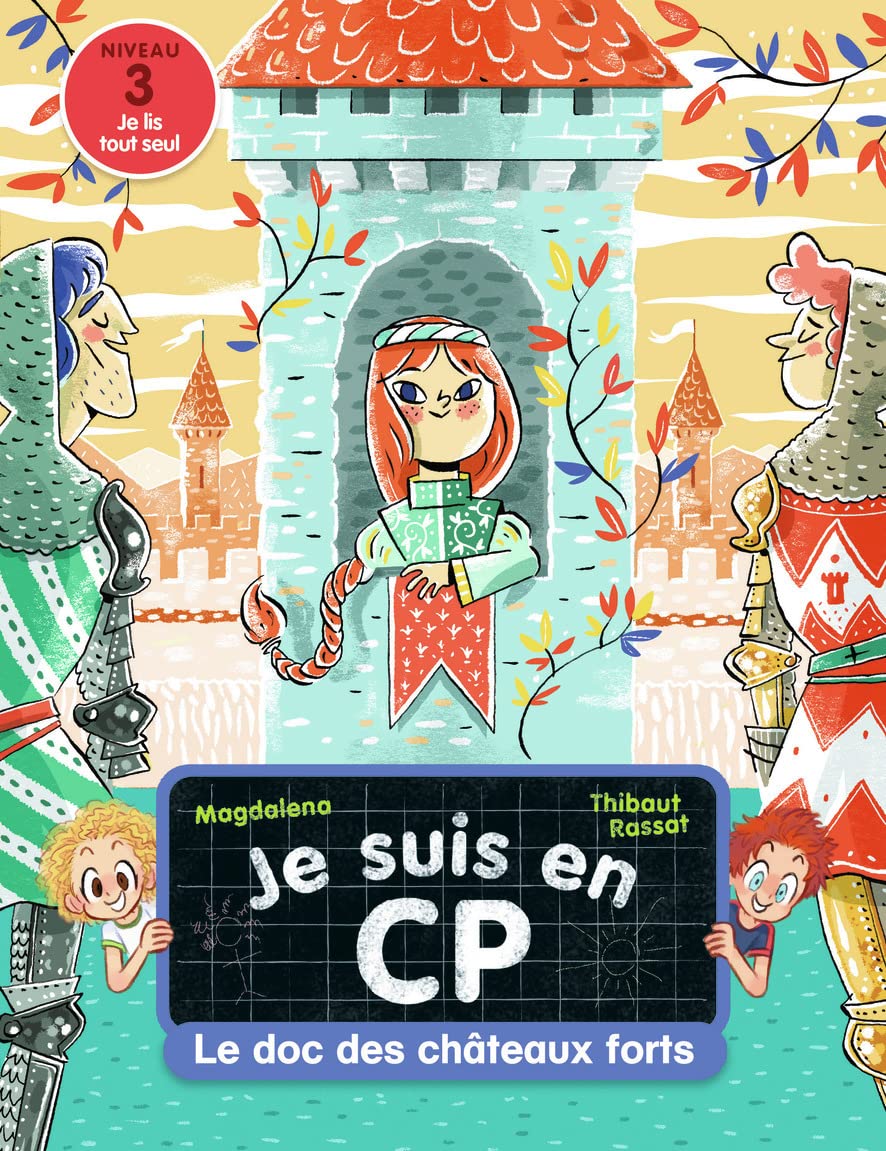Je suis en CP - Le doc des châteaux forts: Niveau 3