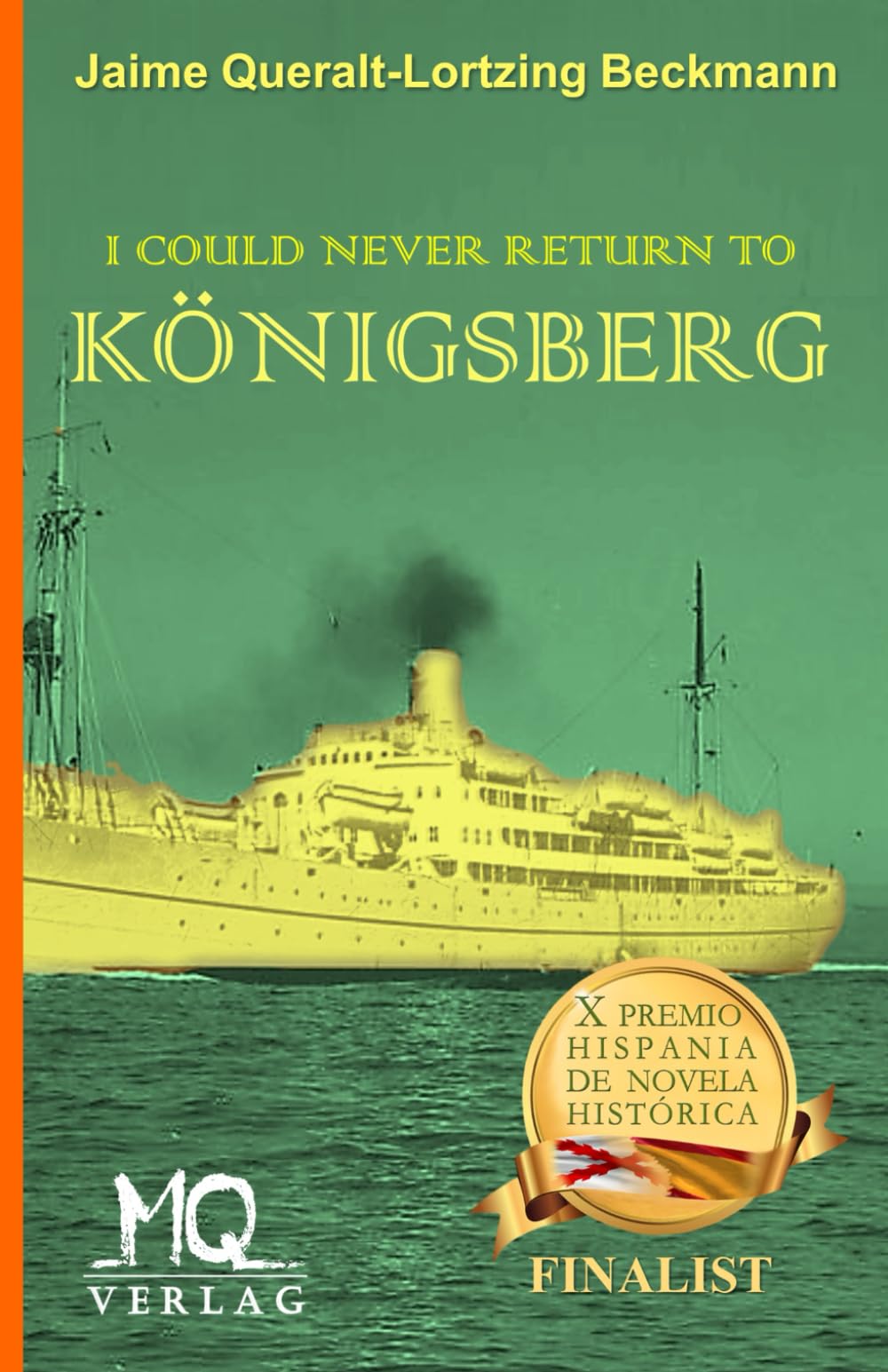 I COULD NEVER RETURN TO KÖNIGSBERG