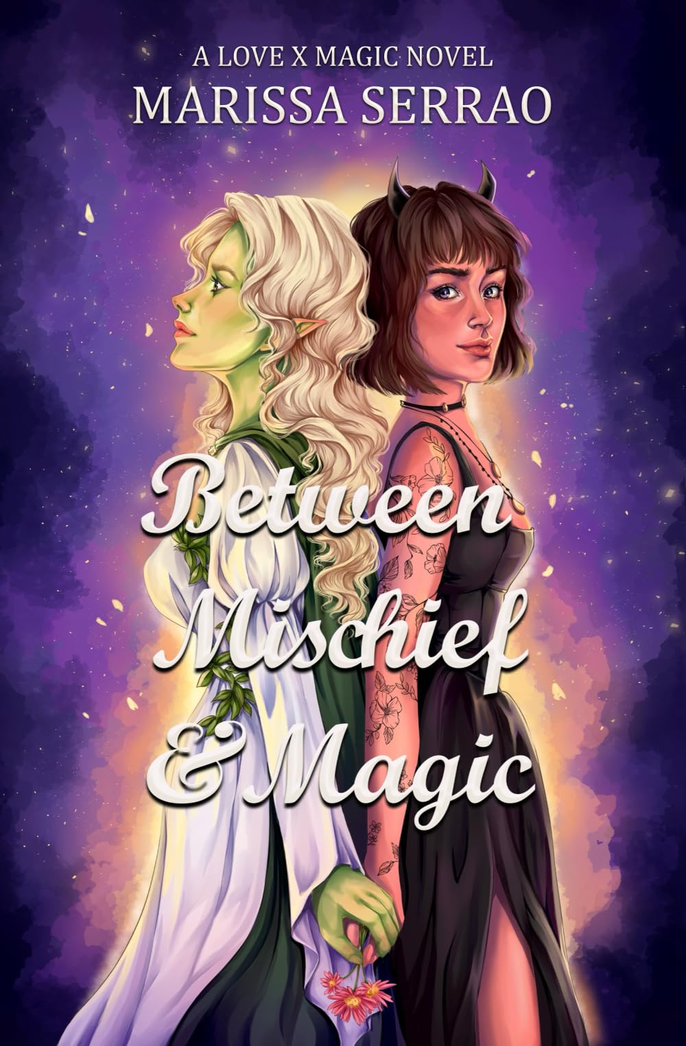 Between Mischief and Magic: A Love X Magic Novel